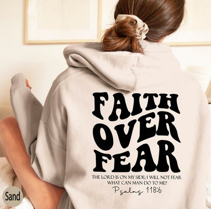 Faith over Fear Sweatshirt